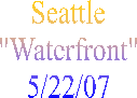 Seattle
"Waterfront"